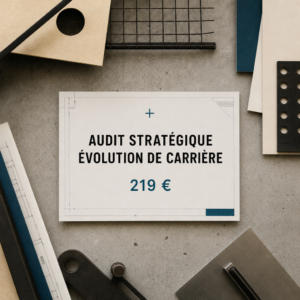 Audit Stratégique Évolution de Carrière